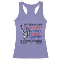 Funny I Didn't Grow Up Saying With Liberty And Justice For All Racerback Tank Top - Wonder Print Shop