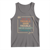 Funny Get In Good Necessary Trouble Tank Top John Lewis Civil Rights Social Justice - Wonder Print Shop