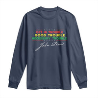 John Lewis Quote Long Sleeve Shirt Get In Good Necessary Trouble Civil Rights - Wonder Print Shop