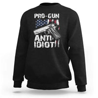 Pro Gun Anti Idiot Sweatshirt Vintage American Flag 2nd Amendment - Wonder Print Shop