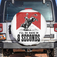 Funny Bull Rider Spare Tire Cover I'll Be Back In 8 Seconds Bull Riding Rodeo