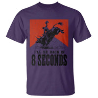 Funny Bull Rider T Shirt I'll Be Back In 8 Seconds Bull Riding Rodeo
