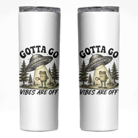 Funny Frog Alien Abduction Skinny Tumbler Gotta Go Vibes Are Off UFO Forest