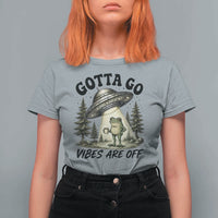 Funny Frog Alien Abduction T Shirt For Women Gotta Go Vibes Are Off UFO Forest
