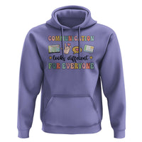 Special Education Teacher Hoodie Communication Looks Different For Everyone Autism Speech Therapy - Wonder Print Shop