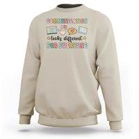 Special Education Teacher Sweatshirt Communication Looks Different For Everyone Autism Speech Therapy - Wonder Print Shop