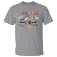 Special Education Teacher T Shirt Communication Looks Different For Everyone Autism Speech Therapy - Wonder Print Shop