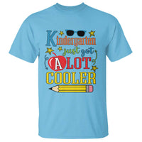 Funny Kindergarten Just Got A Lot Cooler T Shirt First Day Of School Sunglass Red Apple - Wonder Print Shop