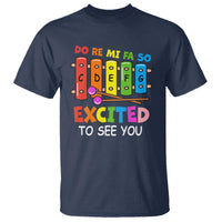 Music Teacher T Shirt Do Re Mi Fa So Excited To See You Back To School - Wonder Print Shop
