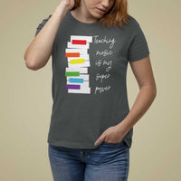 Music Teacher T Shirt For Women Teaching Music Is My Superpower - Wonder Print Shop