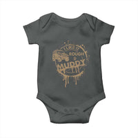 Funny Off Road Car Mud Baby Onesie I Like It Rough And Muddy - Wonder Print Shop
