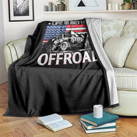 Life Is Better Off Road Car Throw Blanket American Flag Mountain Adventure - Wonder Print Shop
