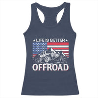 Life Is Better Off Road Car Racerback Tank Top American Flag Mountain Adventure - Wonder Print Shop