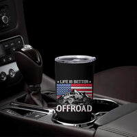 Life Is Better Off Road Car Tumbler Cup American Flag Mountain Adventure - Wonder Print Shop