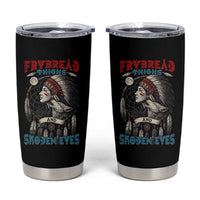 Native American Women Tumbler Cup Frybread Thighs Skoden Eyes Dreamcatcher - Wonder Print Shop