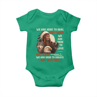 Native American Baby Onesie We Are Here To Heal Not Harm We Are Here To Love Not Hate - Wonder Print Shop