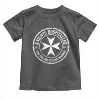 Knights Hospitaller Toddler T Shirt Pro Fide Pro Utilitate Hominum est 1113 Maltese Catholic Christian