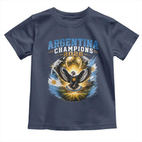 Argentina Champions 2026 Toddler T Shirt Proud Argentinian Football Fan
