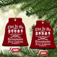 This Is My Renaissance Faire Costume Ceramic Ornament Funny Medieval History Lover Festival