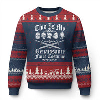 This Is My Renaissance Faire Costume Ugly Christmas Sweater Funny Medieval History Lover Festival