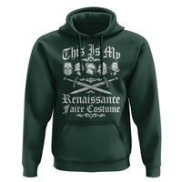 This Is My Renaissance Faire Costume Hoodie Funny Medieval History Lover Festival