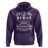 This Is My Renaissance Faire Costume Hoodie Funny Medieval History Lover Festival