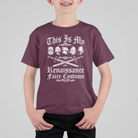 This Is My Renaissance Faire Costume T Shirt For Kid Funny Medieval History Lover Festival