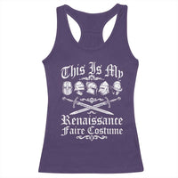 This Is My Renaissance Faire Costume Racerback Tank Top Funny Medieval History Lover Festival