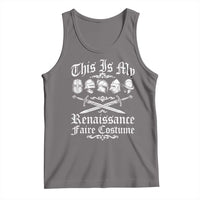 This Is My Renaissance Faire Costume Tank Top Funny Medieval History Lover Festival