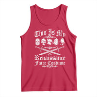 This Is My Renaissance Faire Costume Tank Top Funny Medieval History Lover Festival