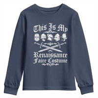 This Is My Renaissance Faire Costume Youth Sweatshirt Funny Medieval History Lover Festival