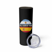 Spanish Argentinian Roots Skinny Tumbler Yes I'm Both Of Them Vintage Spain Argentina Half Flag