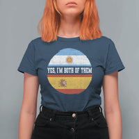 Spanish Argentinian Roots T Shirt For Women Yes I'm Both Of Them Vintage Spain Argentina Half Flag