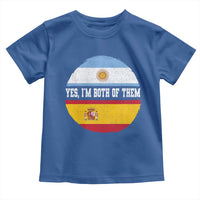 Spanish Argentinian Roots Toddler T Shirt Yes I'm Both Of Them Vintage Spain Argentina Half Flag