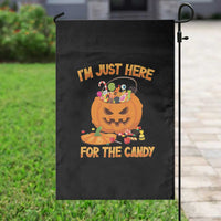 Funny Halloween Garden Flag I'm Just here For The Candy Pumpkin Candy Trick Or Treat - Wonder Print Shop