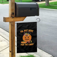 Funny Halloween Garden Flag I'm Just here For The Candy Pumpkin Candy Trick Or Treat - Wonder Print Shop