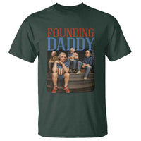 Funny 4th Of July Patriotic Founding Daddy Founding Fathers T Shirt - Wonder Print Shop