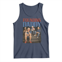 Funny 4th Of July Patriotic Founding Daddy Founding Fathers Tank Top - Wonder Print Shop