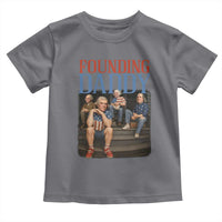 Funny 4th Of July Patriotic Founding Daddy Founding Fathers Toddler T Shirt - Wonder Print Shop