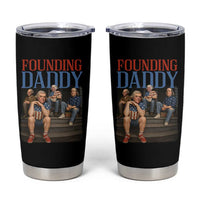 Funny 4th Of July Patriotic Founding Daddy Founding Fathers Tumbler Cup - Wonder Print Shop