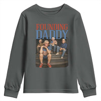 Funny 4th Of July Patriotic Founding Daddy Founding Fathers Youth Sweatshirt - Wonder Print Shop