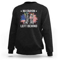 No Crayon Left Behind Sweatshirt Corps Squad Military Our Marine Troop Combat Boots - Wonder Print Shop