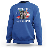 No Crayon Left Behind Sweatshirt Corps Squad Military Our Marine Troop Combat Boots - Wonder Print Shop