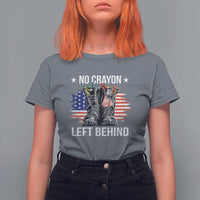 No Crayon Left Behind T Shirt For Women Corps Squad Military Our Marine Troop Combat Boots - Wonder Print Shop