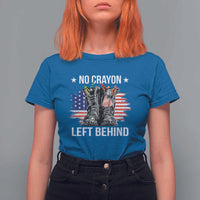 No Crayon Left Behind T Shirt For Women Corps Squad Military Our Marine Troop Combat Boots - Wonder Print Shop