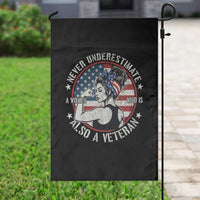 Never Underestimate A Women Who Is Also A Veteran Garden Flag Female Veteran - Wonder Print Shop