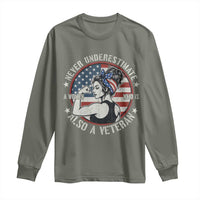 Never Underestimate A Women Who Is Also A Veteran Long Sleeve Shirt Female Veteran - Wonder Print Shop