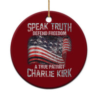 Speak Truth Defend Freedom A True Patriot Charlie Kirk Ceramic Ornament Vintage American Flag - Wonder Print Shop