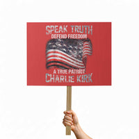 Speak Truth Defend Freedom A True Patriot Charlie Kirk Protest Sign Vintage American Flag - Wonder Print Shop