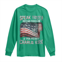 Speak Truth Defend Freedom A True Patriot Charlie Kirk Long Sleeve Shirt Vintage American Flag - Wonder Print Shop